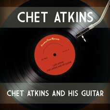 Chet Atkins and His Guitar