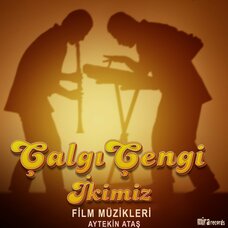 Çalgı Çengi İkimiz: Çıldır Çıldır (Orijinal Film Müziği)