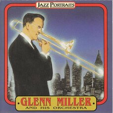 Glenn Miller & His Orchestra