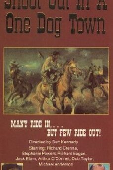 Shootout in a One-Dog Town