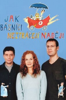 Jak básníci neztrácejí naději
