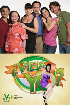 ¿Vieja yo?