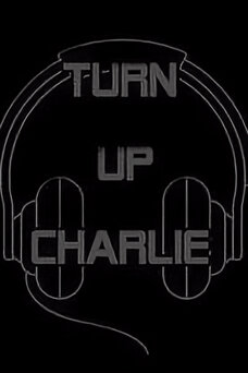Turn Up Charlie