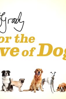For the Love of Dogs