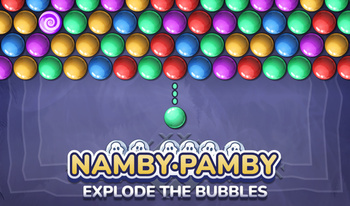 Namby-Pamby Explode the bubbles