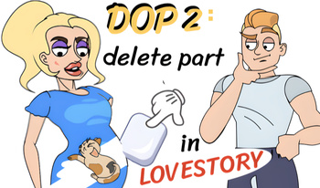 DOP2: Delete part in Love Story