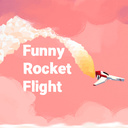 Funny Rocket Flight