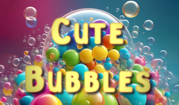 Cute Bubbles