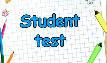 Student test
