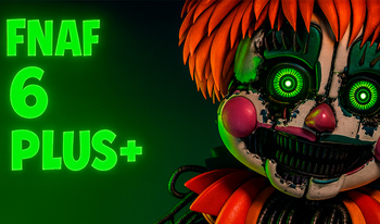 Fnaf 6 Plus+