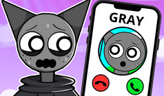 Call Gray Sprunki Now!