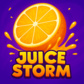 Juice Storm