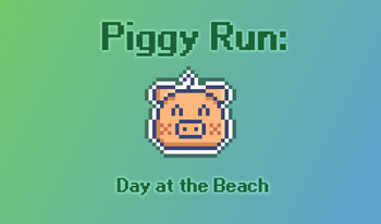 Piggy Run: Day at the Beach