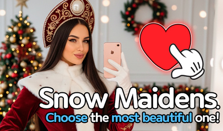 Snow Maidens. Choose the most beautiful one!