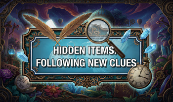 Hidden items. Following new clues