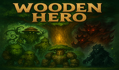 Wooden Hero
