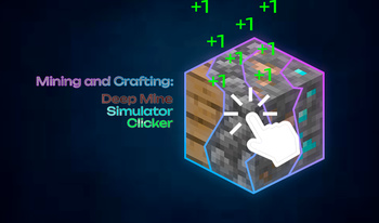 Mining and Crafting: Deep Mine Simulator Clicker