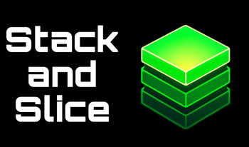 Stack and Slice