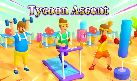 Tycoon Ascent