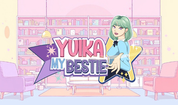 Yuika My Bestie