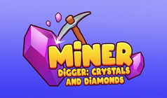 Miner Digger: Crystals and Diamonds