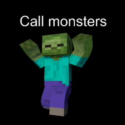 Call monsters