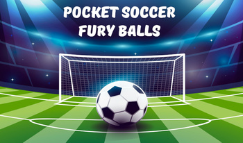 Pocket Soccer Fury Balls