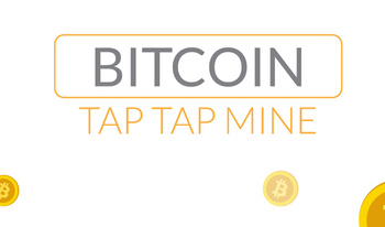 Bitcoin Tap Tap Mine