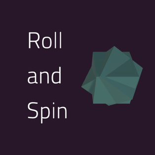 Roll And Spin