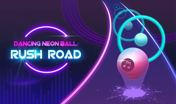 Dancing Neon Ball: Rush Road