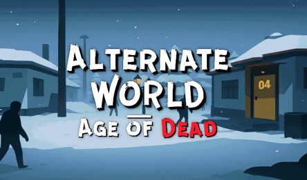 Alternate World - Age of Dead