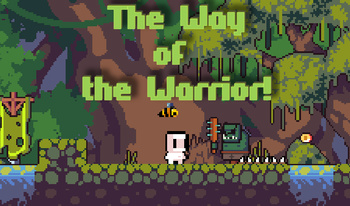 The Way of the Warrior!