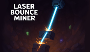 Laser Bounce Miner