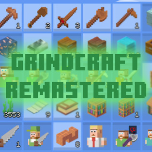 Grindcraft Remastered