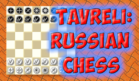 Tavreli: Russian Chess