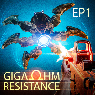 Gigaohm Resistance: Episode One