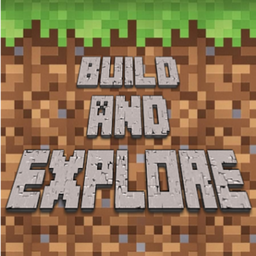 Build and Explore!