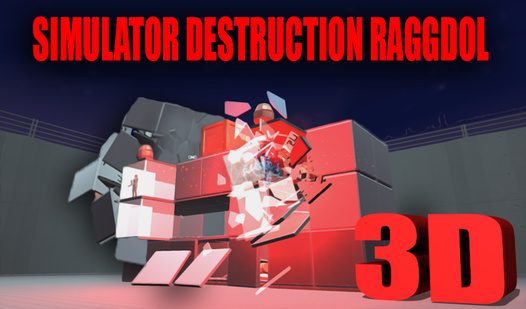3D Simulator Destruction Ragdoll