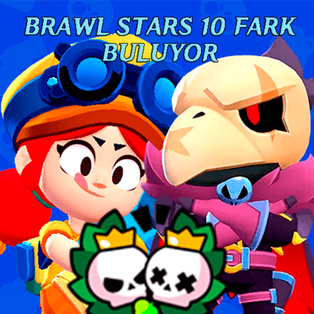 Brawl Stars 10 fark buluyor