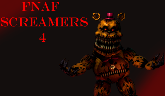 Fnaf Screamers 4