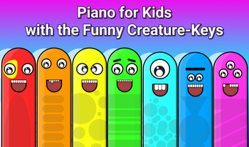 Piano for Kids with the Funny Creature-Keys
