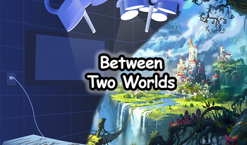 Between Two Worlds