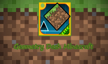 Geometry Dash Minecraft