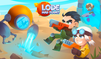 Lode: Mad Planet