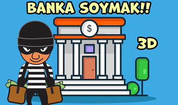 Banka soymak! 3D