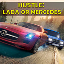 Hustle: LADA or Mercedes