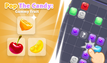 Pop The Candy: Gummy fruit