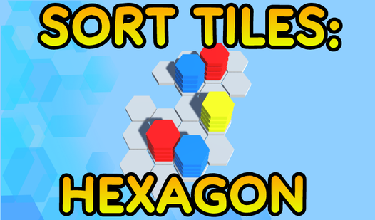 Sort Tiles: Hexagon （由 skyzzdev):网上免费玩 Playhop