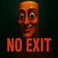 No Exit