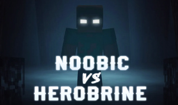 Noobic vs Herobrine